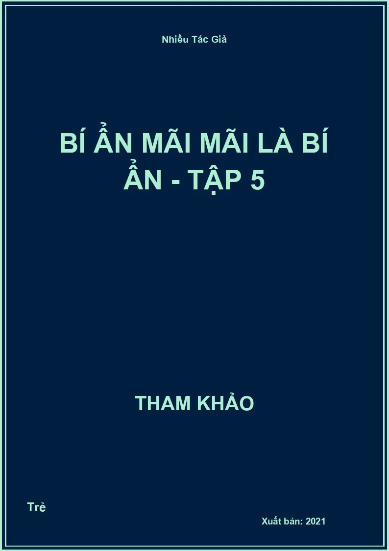 Bí Ẩn Mãi Mãi Là Bí Ẩn - Tập 5
