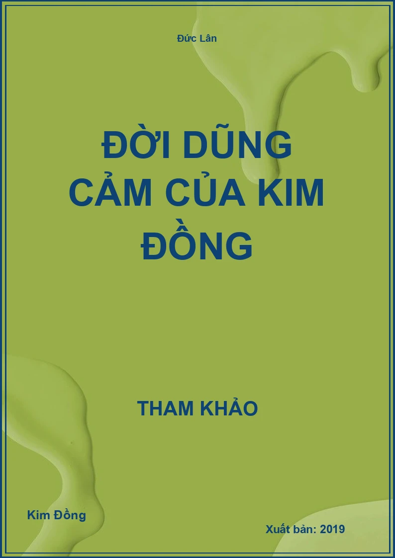 Đời dũng cảm của Kim Đồng
