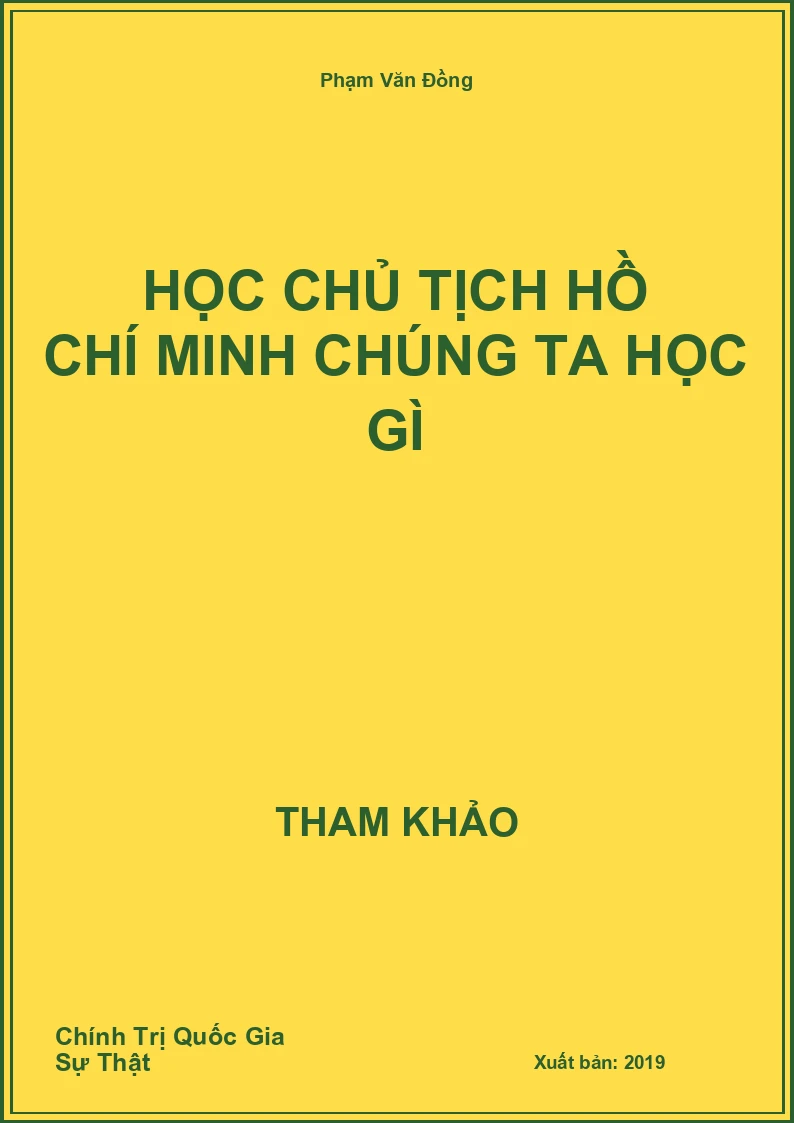 Học chủ tịch Hồ Chí Minh chúng ta học gì