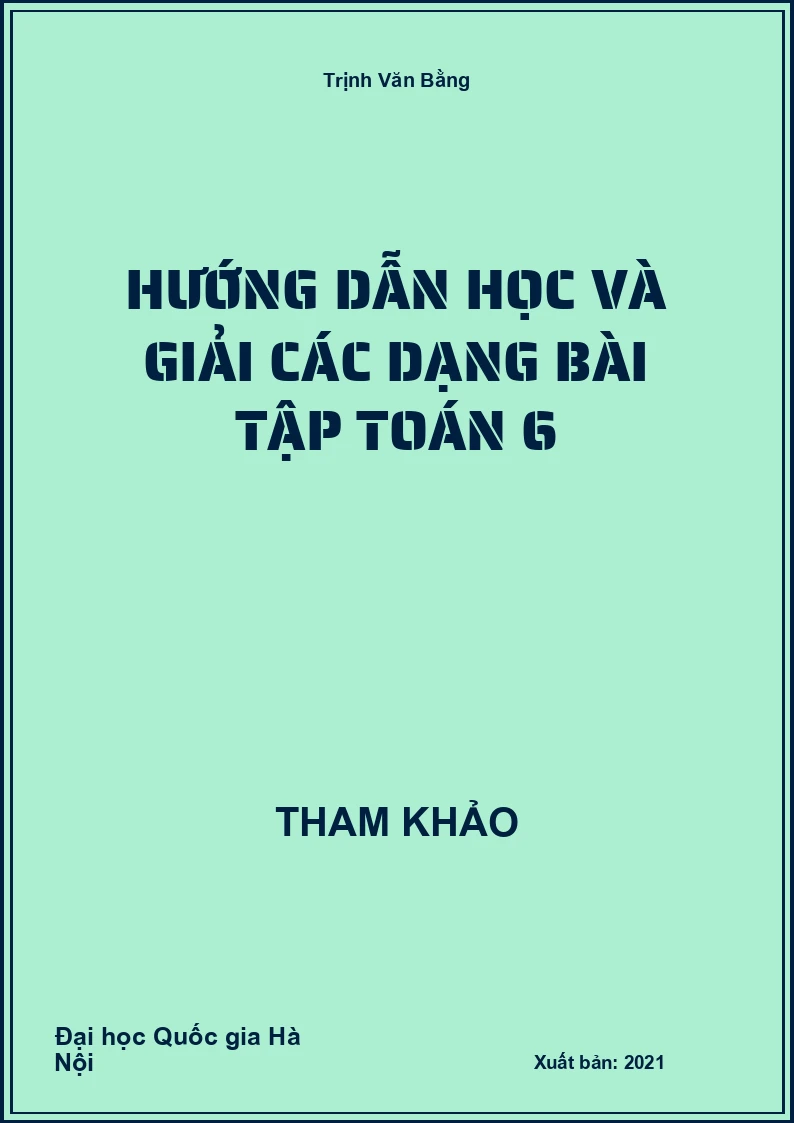 Hướng dẫn học và giải các dạng bài tập Toán 6