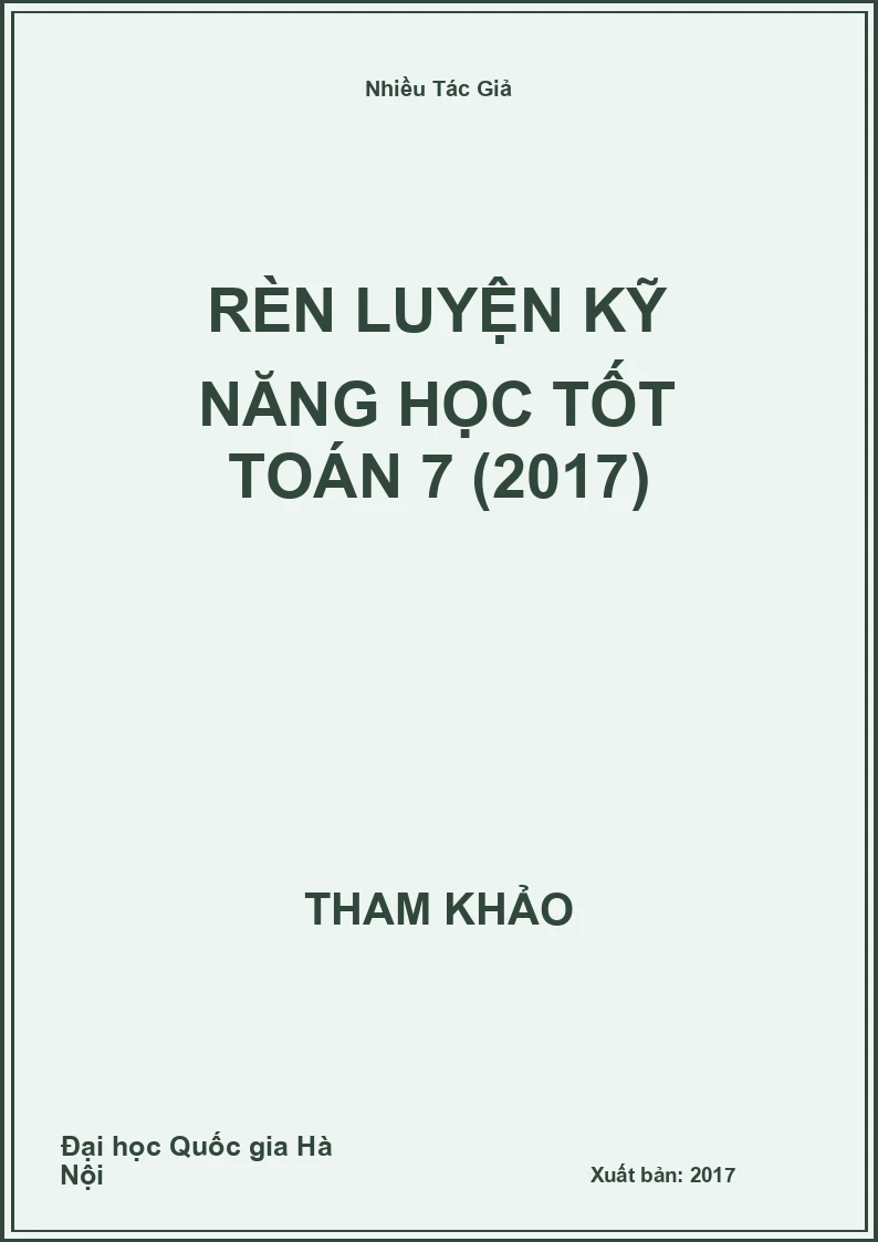 Rèn Luyện Kỹ Năng Học Tốt Toán 7 (2017)
