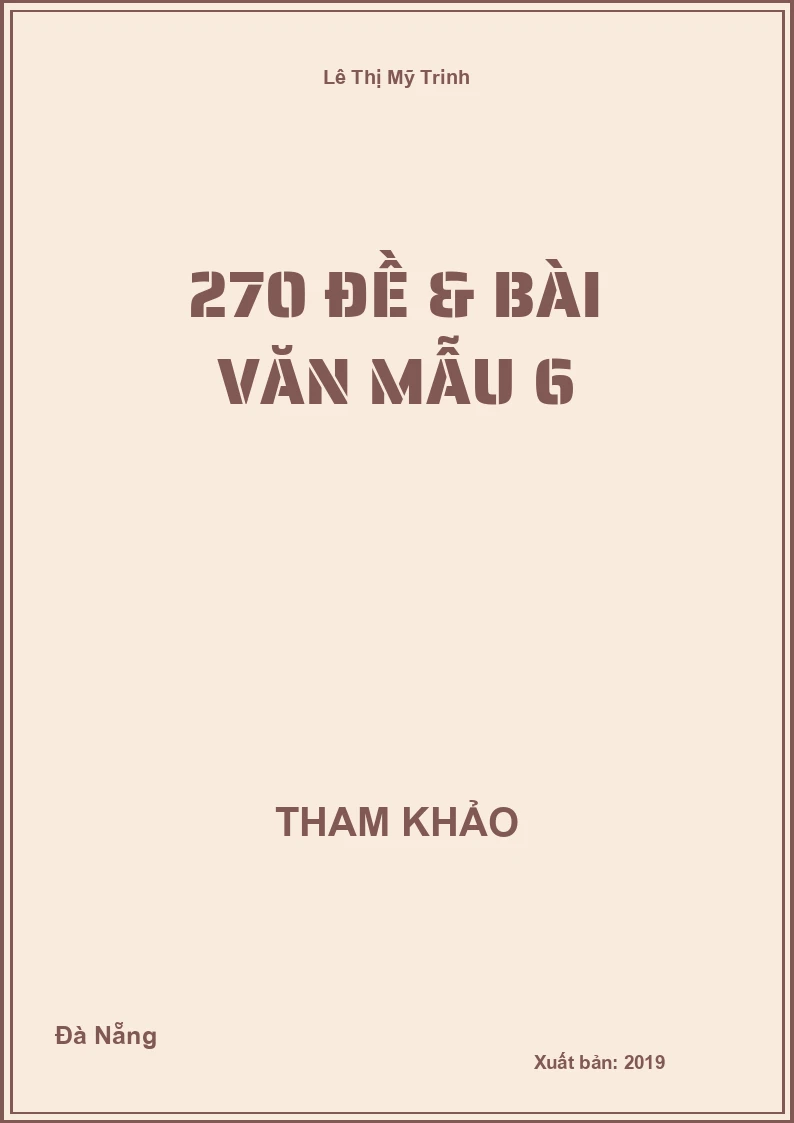 270 đề & bài Văn mẫu 6