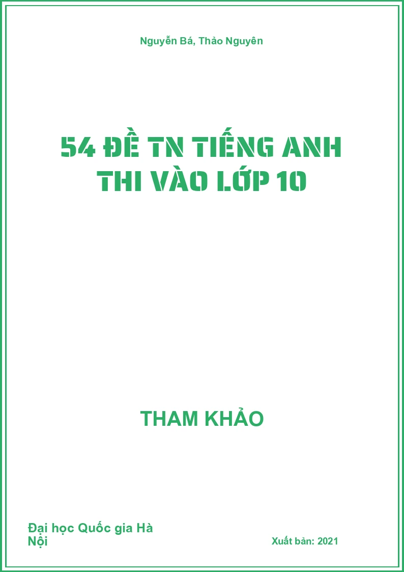54 đề TN Tiếng Anh thi vào lớp 10