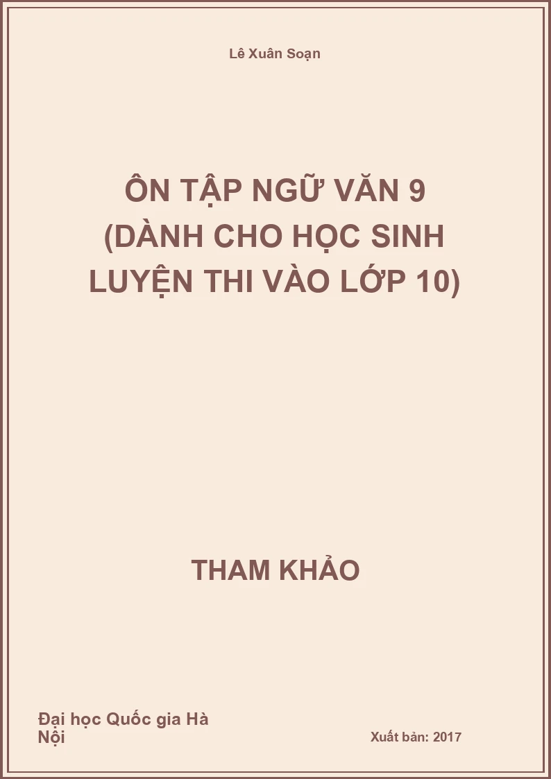 Ôn tập Ngữ Văn 9 (dành cho học Sinh luyện thi vào lớp 10)