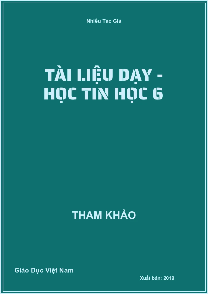 Tài liệu dạy - học Tin Học 6