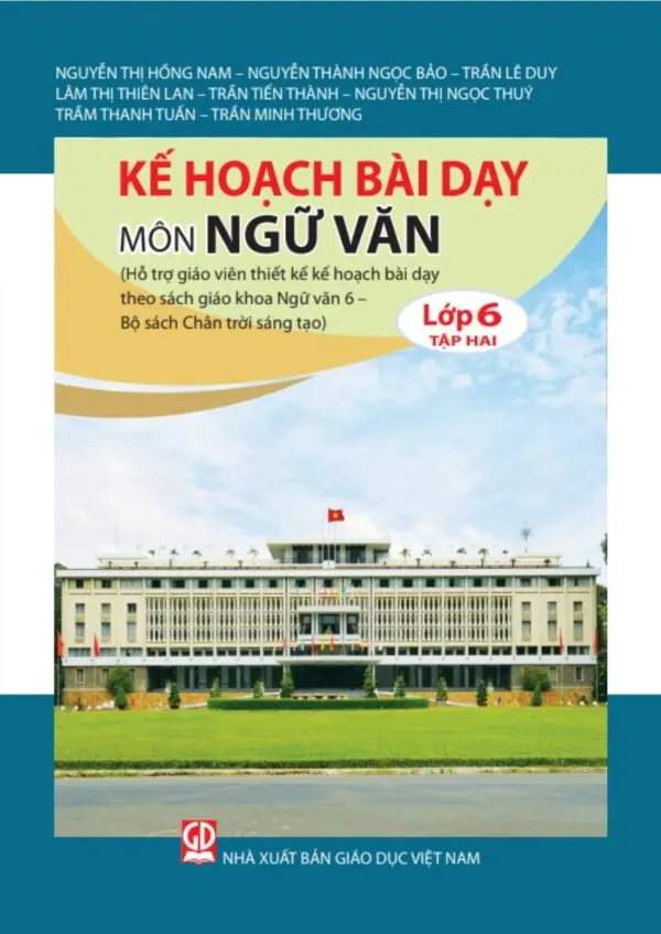 Kế Hoạch Bài Dạy Môn Ngữ Văn Lớp 6 Tập 2 - Chân Trời Sáng Tạo
