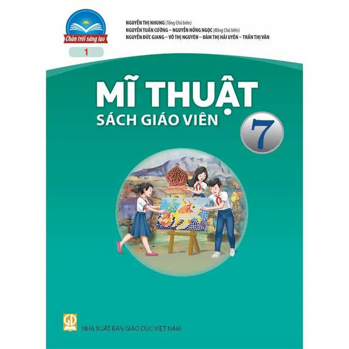 Sách Giáo Viên Mỹ Thuật 7 - Chân Trời Sáng Tạo