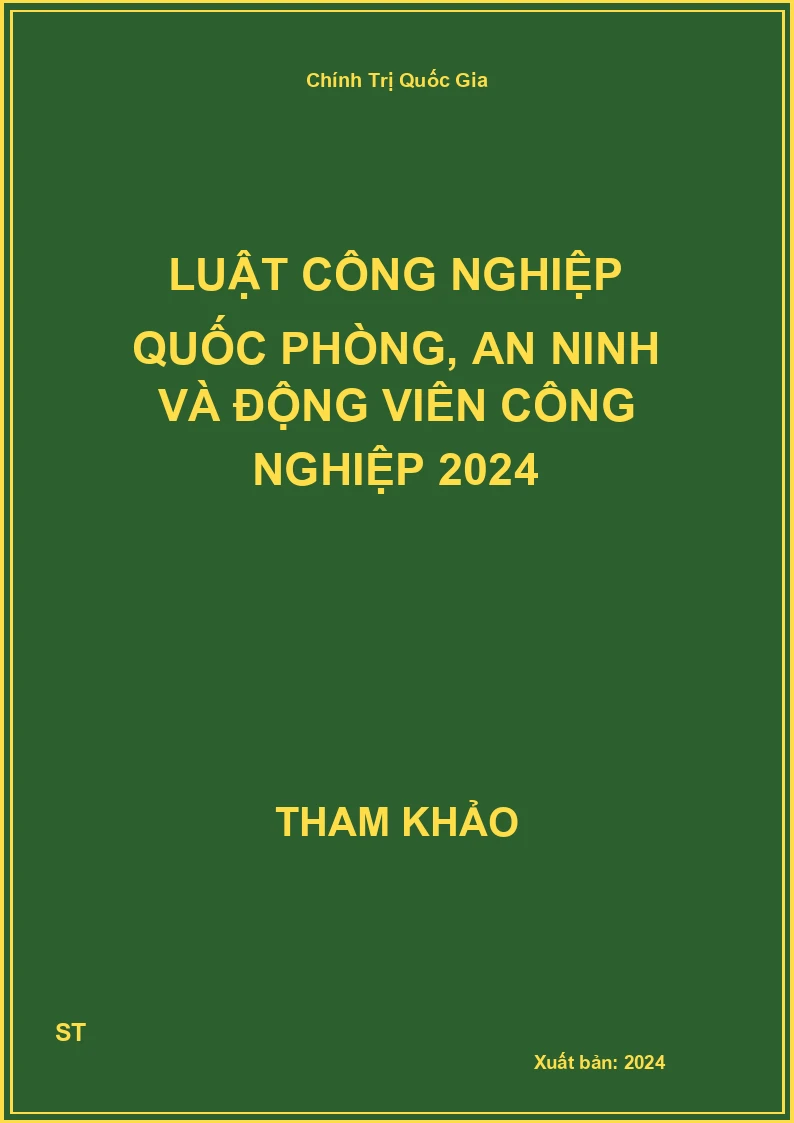 Luật công nghiệp quốc phòng, an ninh và động viên công nghiệp 2024