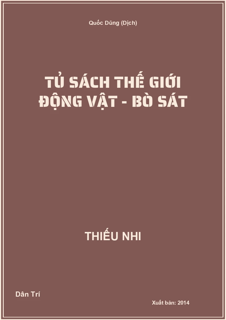 Tủ Sách Thế Giới Động Vật - Bò Sát