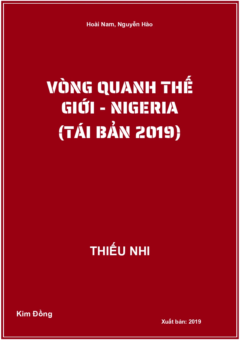 Vòng Quanh Thế Giới - Nigeria (Tái Bản 2019)