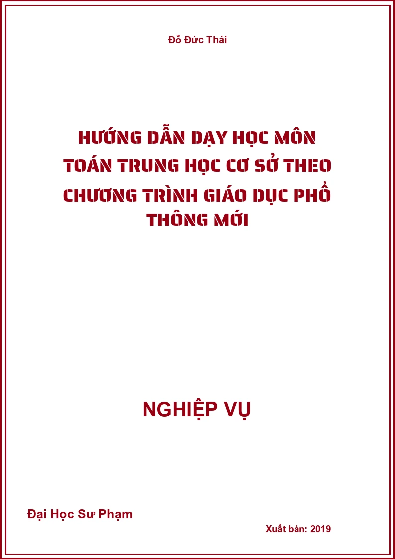 Hướng Dẫn Dạy Học Môn Toán Trung Học Cơ Sở Theo Chương Trình Giáo Dục Phổ Thông Mới