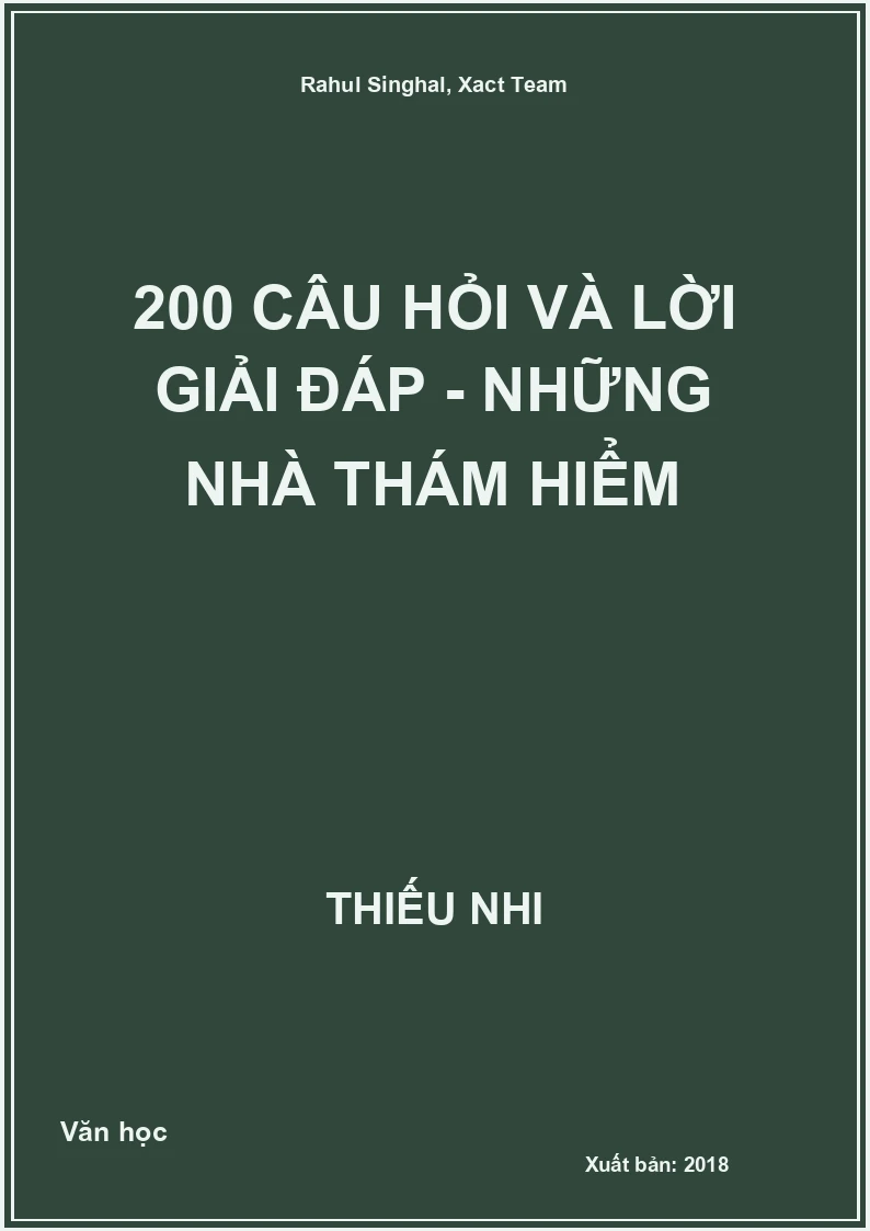 200 Câu Hỏi Và Lời Giải Đáp - Những Nhà Thám Hiểm