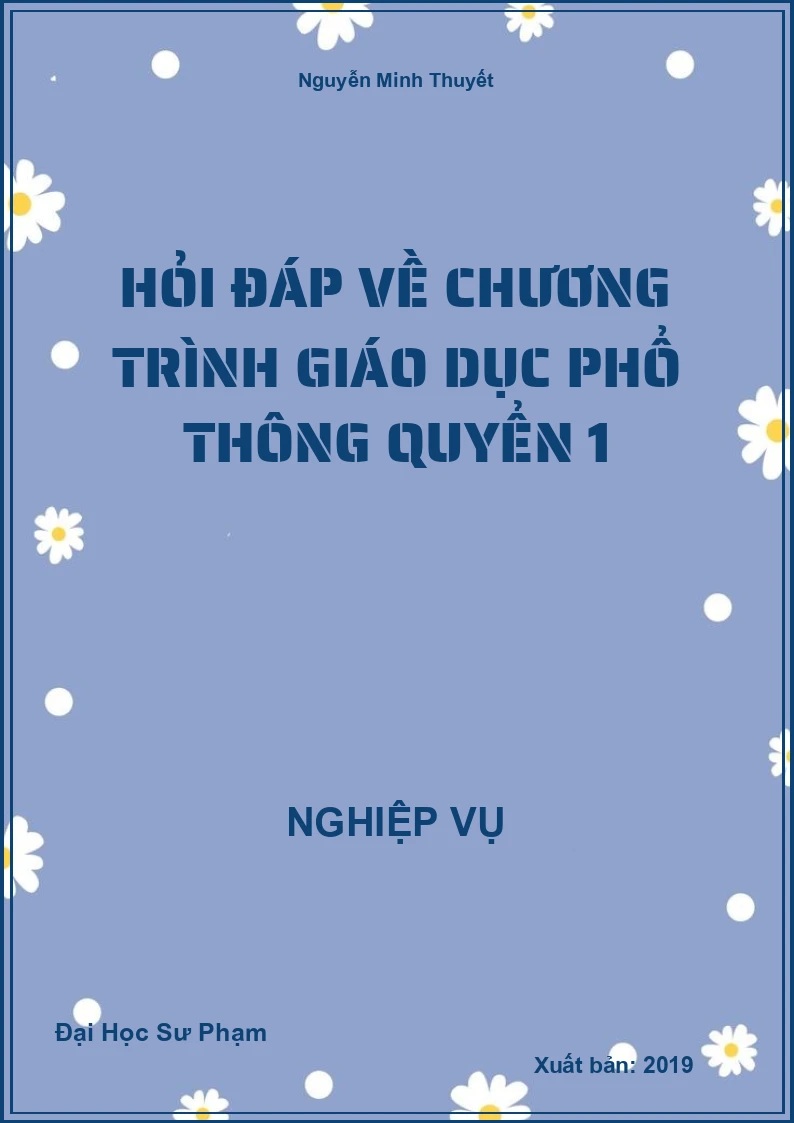 Hỏi Đáp Về Chương Trình Giáo Dục Phổ Thông Quyển 1