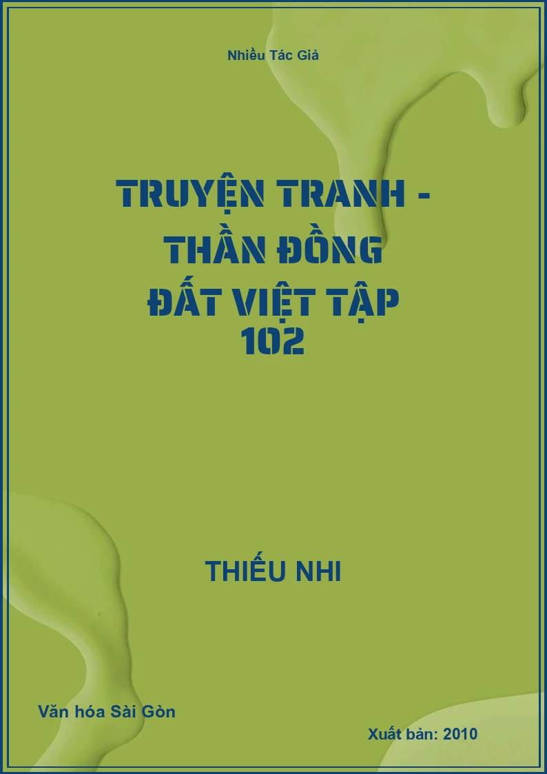 Truyện tranh - Thần đồng đất Việt Tập 102