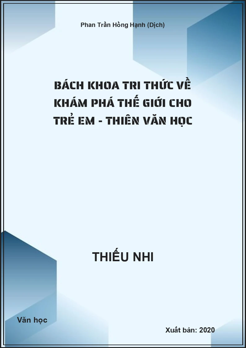 Bách Khoa Tri Thức Về Khám Phá Thế Giới Cho Trẻ Em - Thiên văn học