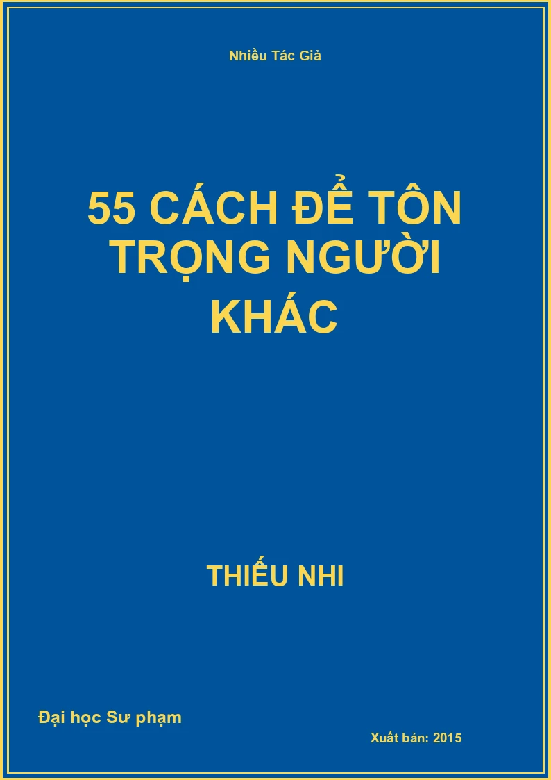 55 cách để tôn trọng người khác