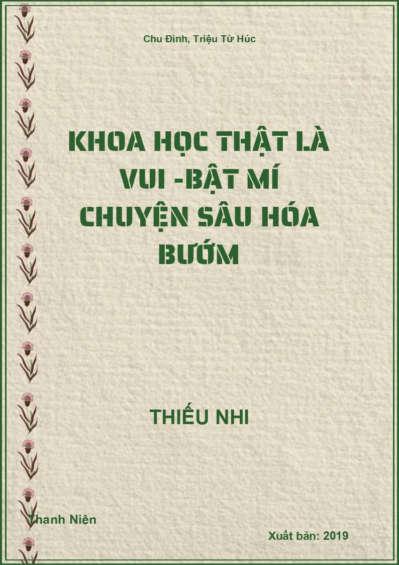Khoa học thật là vui -Bật mí chuyện sâu hóa bướm