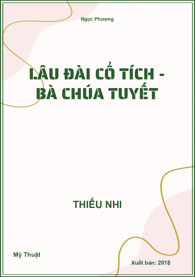 Lâu Đài Cổ Tích - Bà Chúa Tuyết