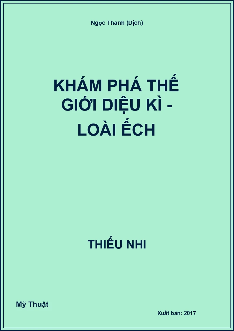 Khám phá thế giới diệu kì - Loài ếch