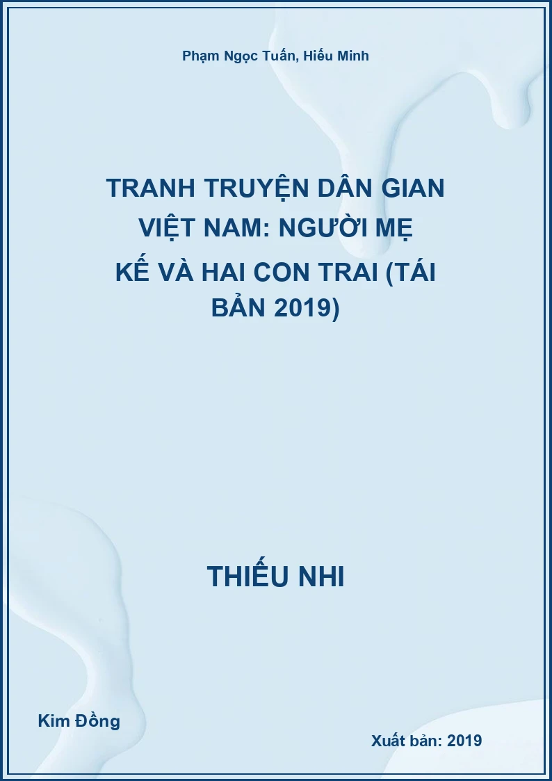 Tranh Truyện Dân Gian Việt Nam: Người Mẹ Kế Và Hai Con Trai (Tái Bản 2019)