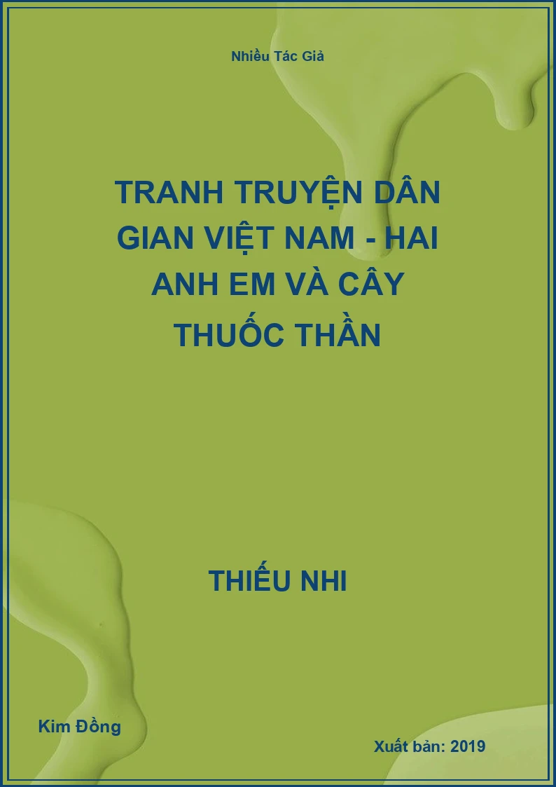 Tranh truyện dân gian Việt Nam - Hai anh em và cây thuốc thần