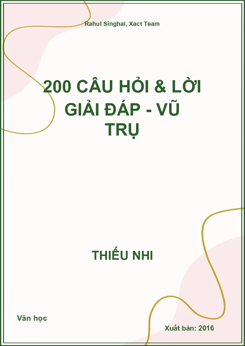 200 câu hỏi & lời giải đáp - Vũ trụ