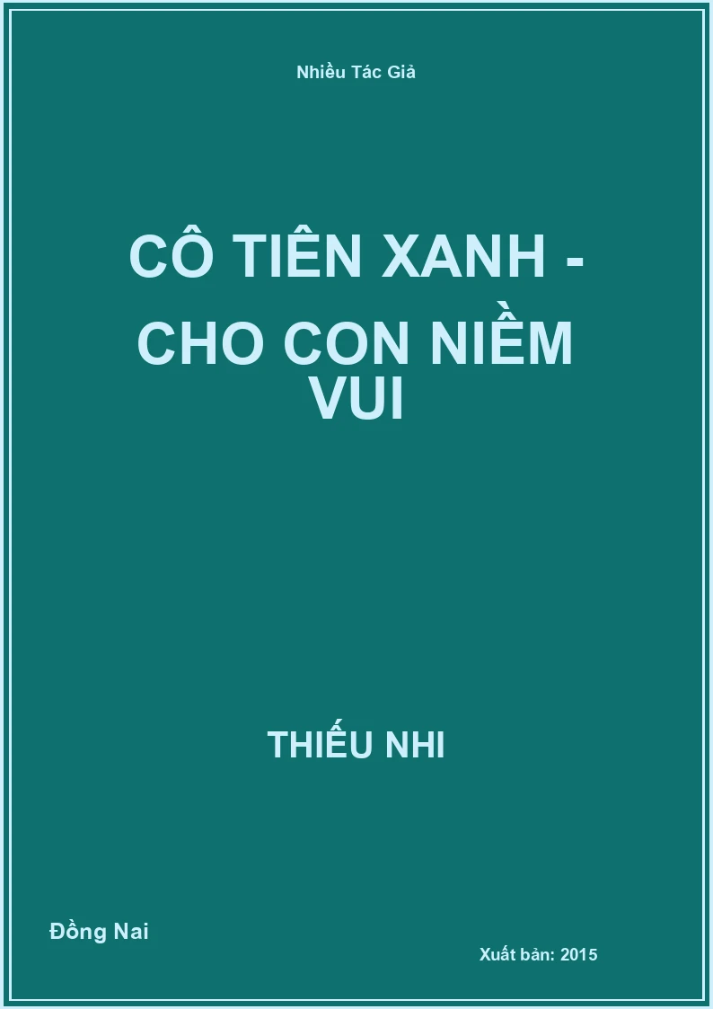 Cô Tiên Xanh - Cho con niềm vui