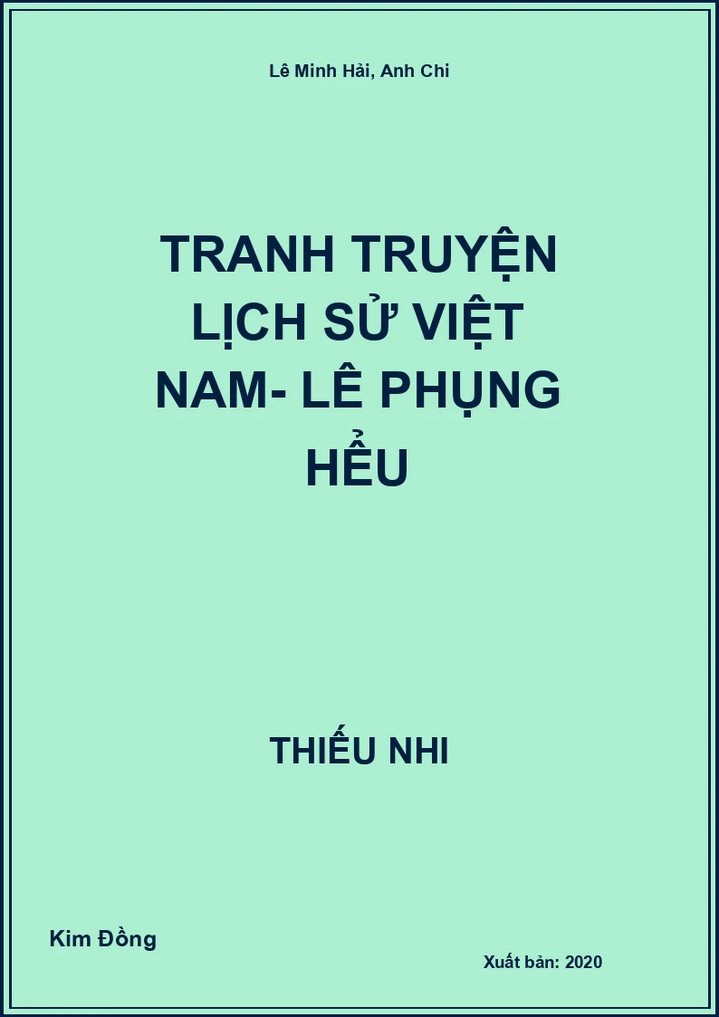 Tranh Truyện Lịch Sử Việt Nam- Lê Phụng Hểu