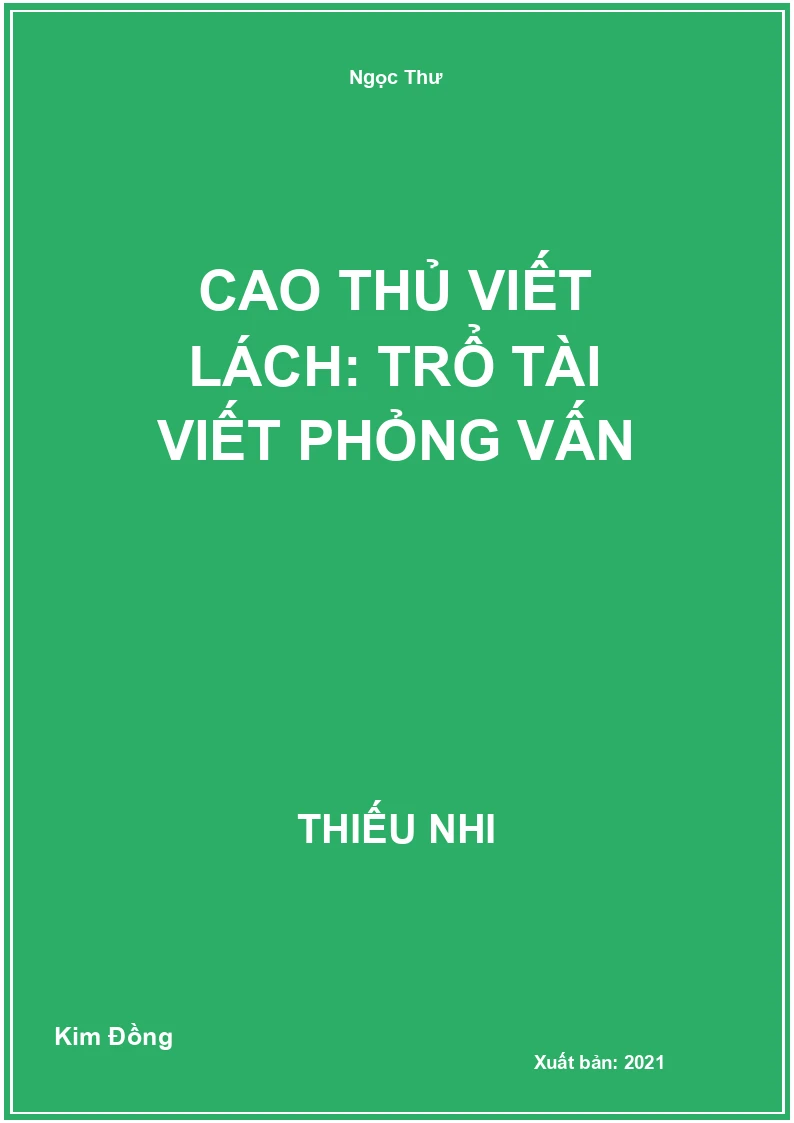 Cao thủ viết lách: Trổ tài viết phỏng vấn