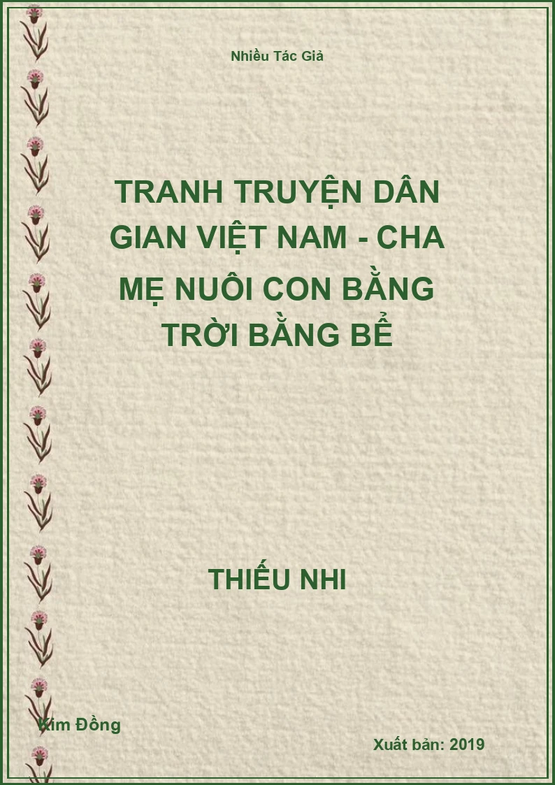 Tranh truyện dân gian Việt Nam - Cha mẹ nuôi con bằng trời bằng bể