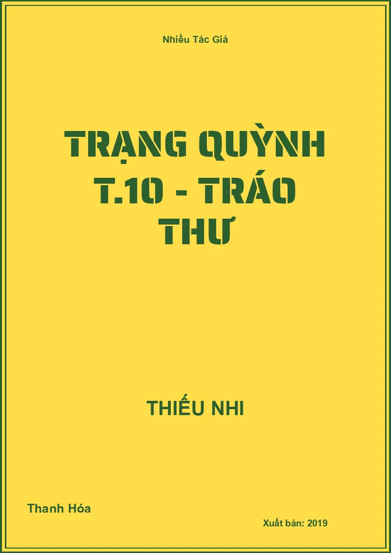 Trạng Quỳnh T.10 - Tráo thư