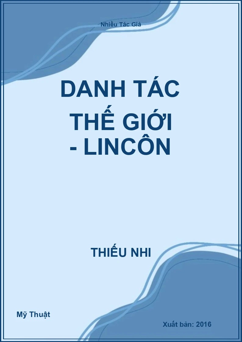 Danh tác thế giới - Lincôn