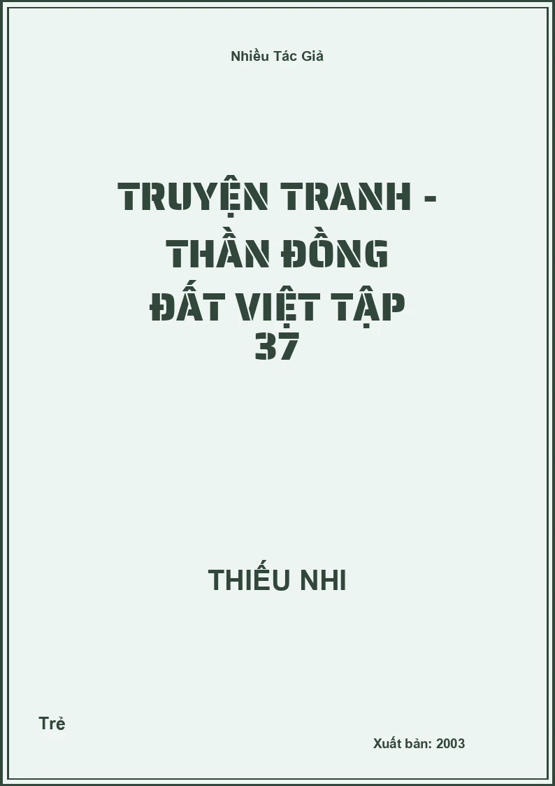 Truyện tranh - Thần đồng đất Việt tập 37