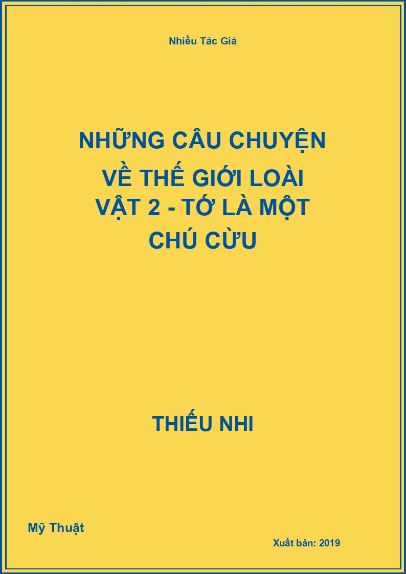 Những Câu Chuyện Về Thế Giới Loài Vật 2 - Tớ là một chú cừu