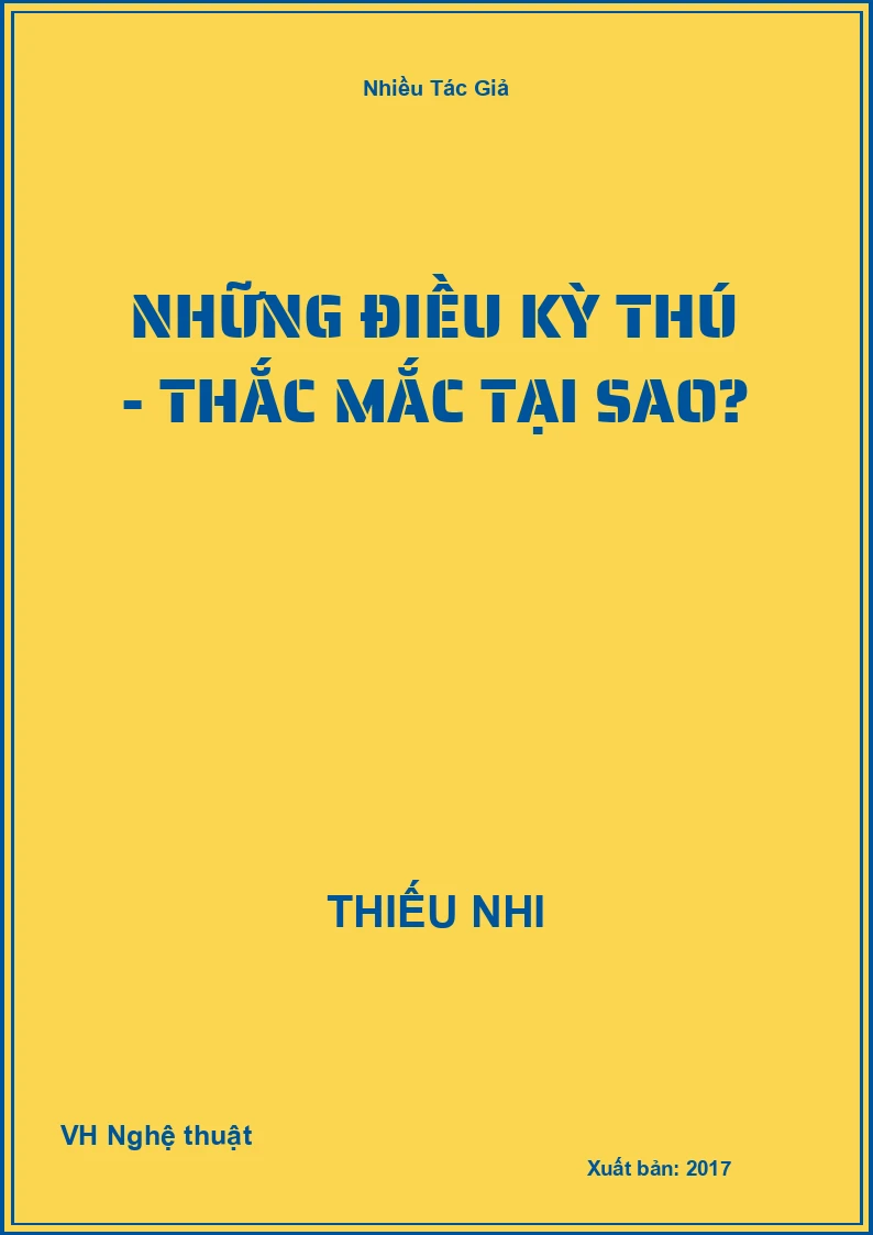 Những Điều Kỳ Thú - Thắc Mắc Tại Sao?