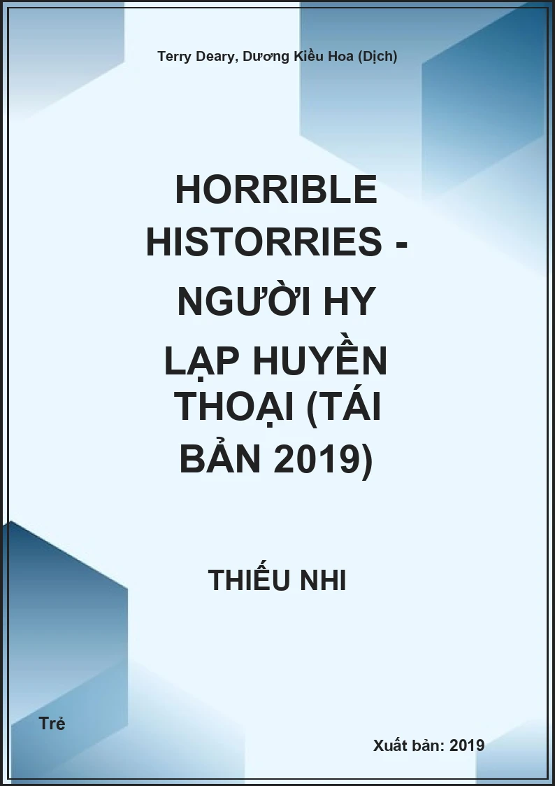 Horrible Historries - Người Hy Lạp Huyền Thoại (Tái Bản 2019)