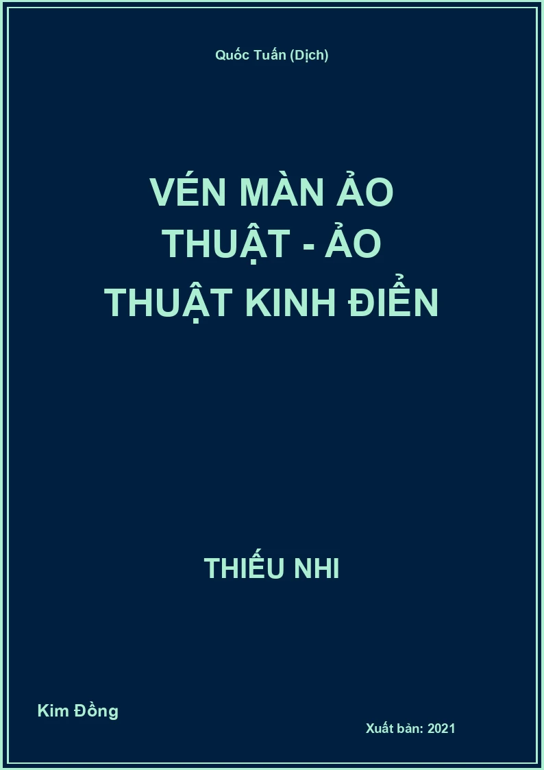 Vén màn ảo thuật - Ảo thuật kinh điển