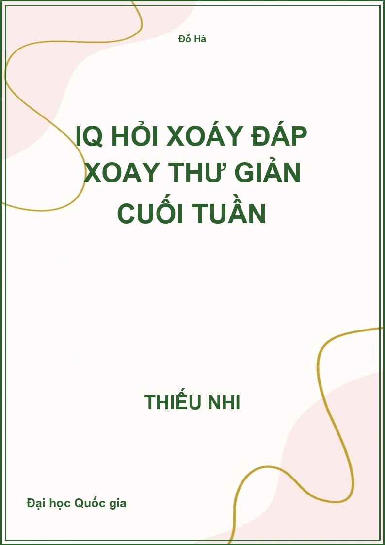 IQ hỏi xoáy đáp xoay Thư giản cuối tuần
