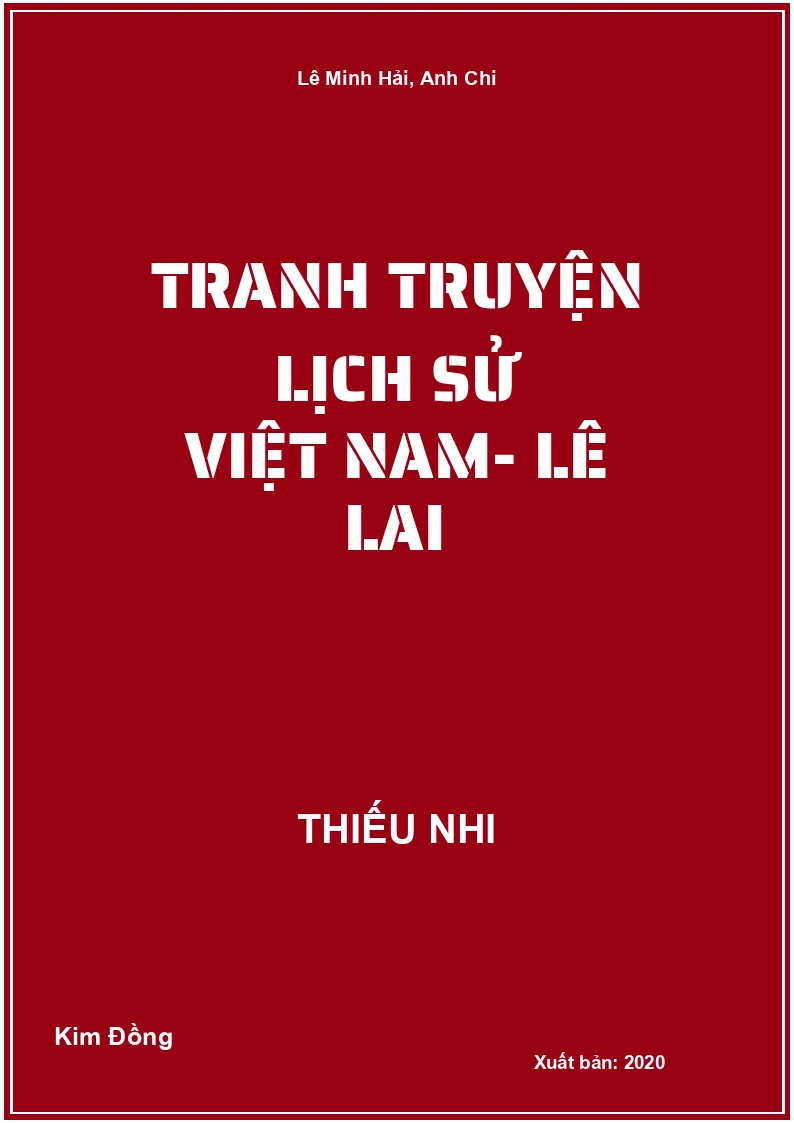 Tranh Truyện Lịch Sử Việt Nam- Lê Lai