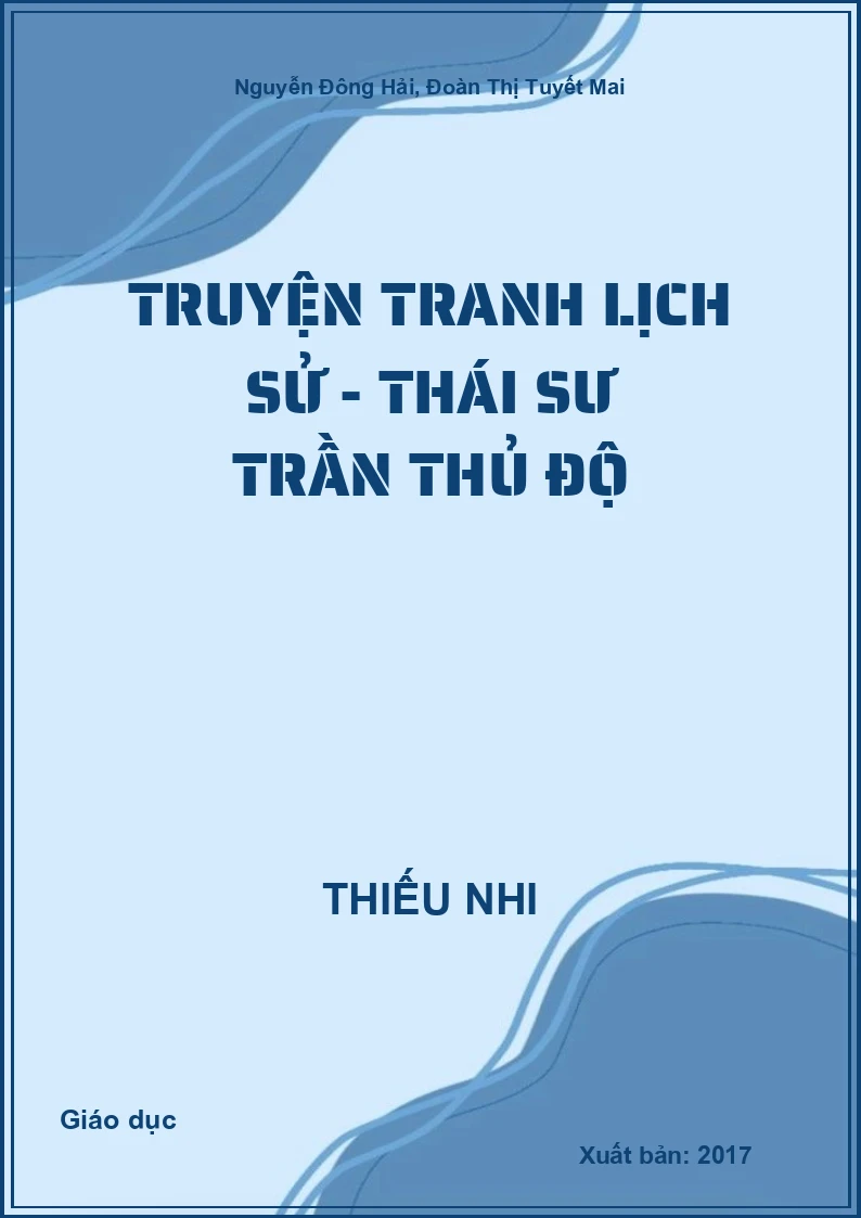 Truyện Tranh Lịch Sử - Thái Sư Trần Thủ Độ