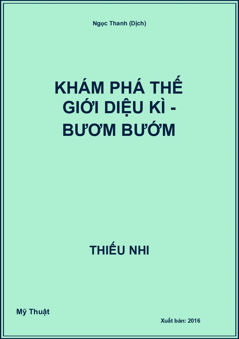 Khám phá thế giới diệu kì - Bươm bướm