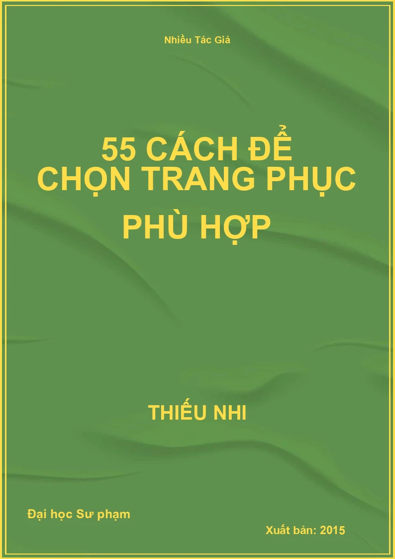 55 cách để chọn trang phục phù hợp