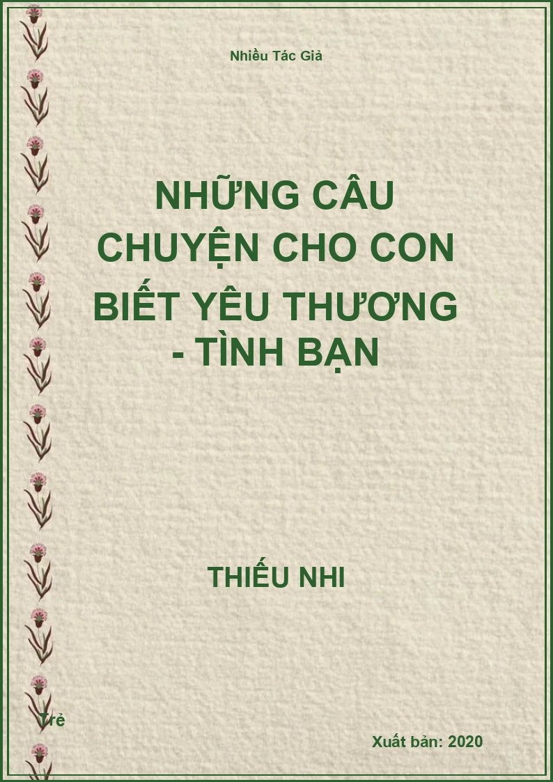 Những Câu Chuyện Cho Con Biết Yêu Thương - Tình bạn
