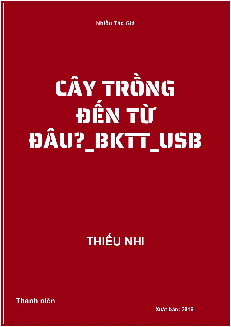 Cây trồng đến từ đâu?_BKTT_USB
