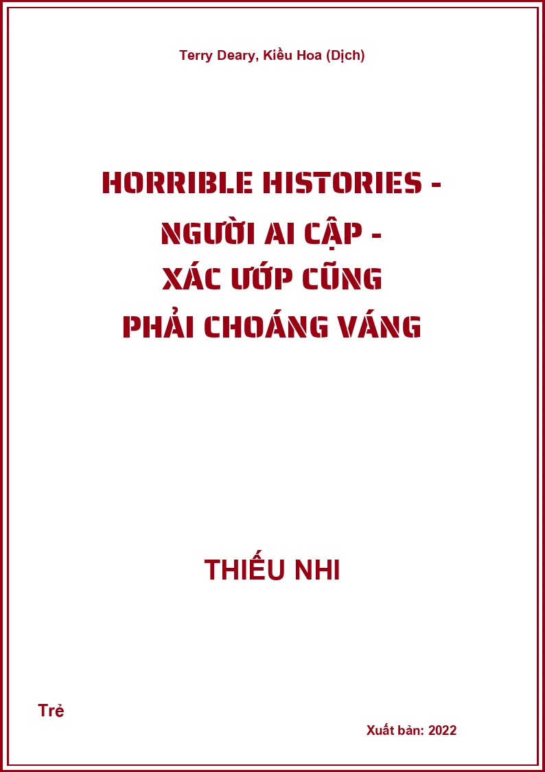 Horrible Histories - Người Ai Cập - Xác Ướp Cũng Phải Choáng Váng