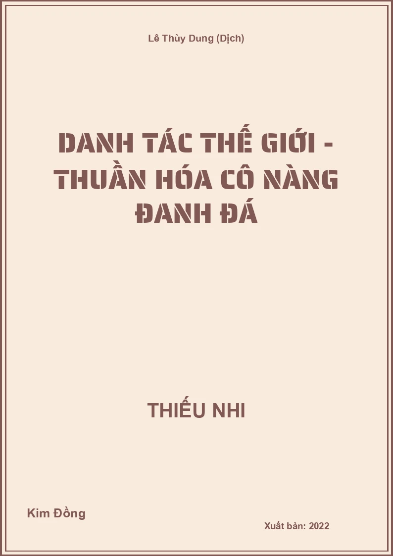 Danh Tác Thế Giới - Thuần hóa cô nàng đanh đá