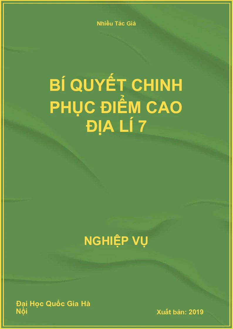 Bí Quyết Chinh Phục Điểm Cao Địa Lí 7