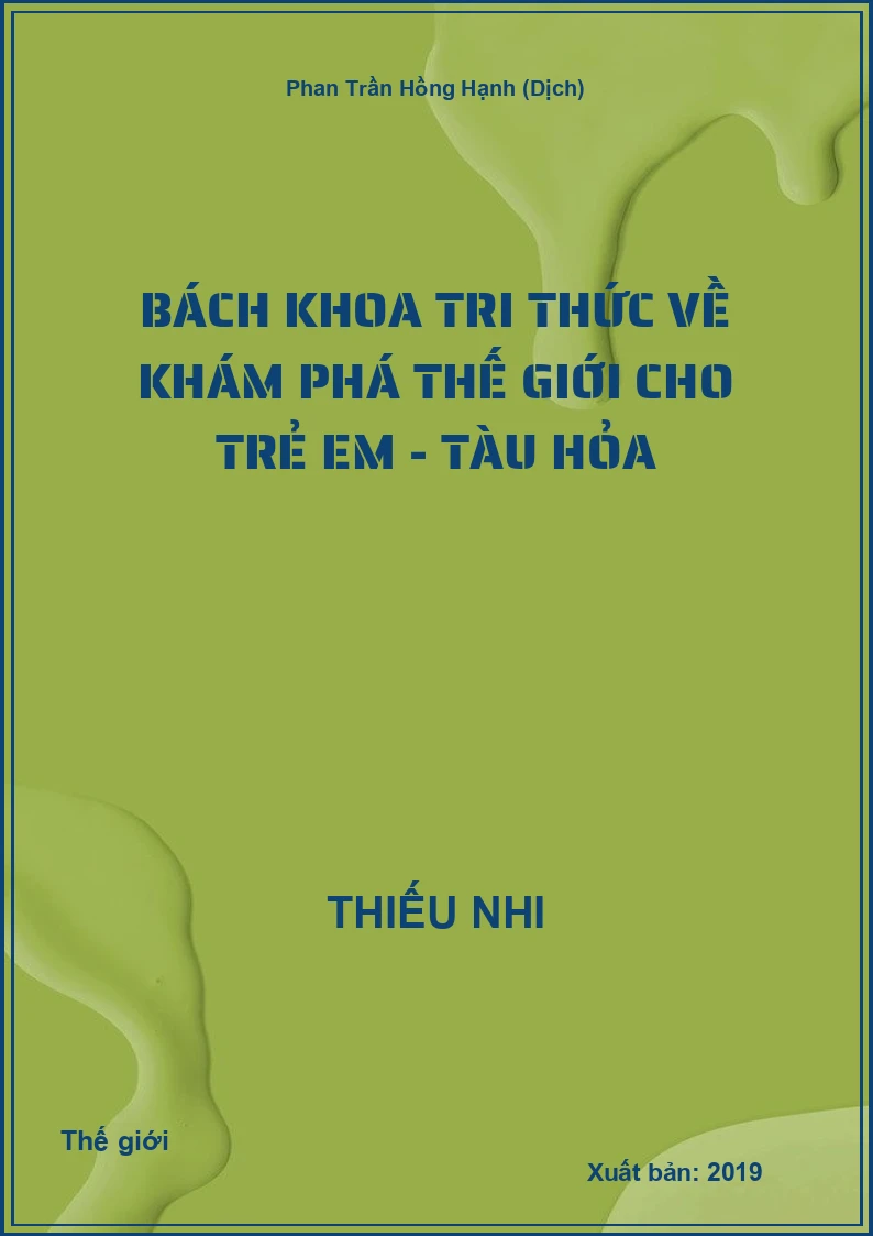 Bách Khoa Tri Thức Về Khám Phá Thế Giới Cho Trẻ Em - Tàu Hỏa