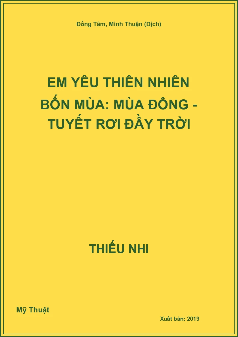 Em yêu thiên nhiên bốn mùa: Mùa đông - Tuyết rơi đầy trời
