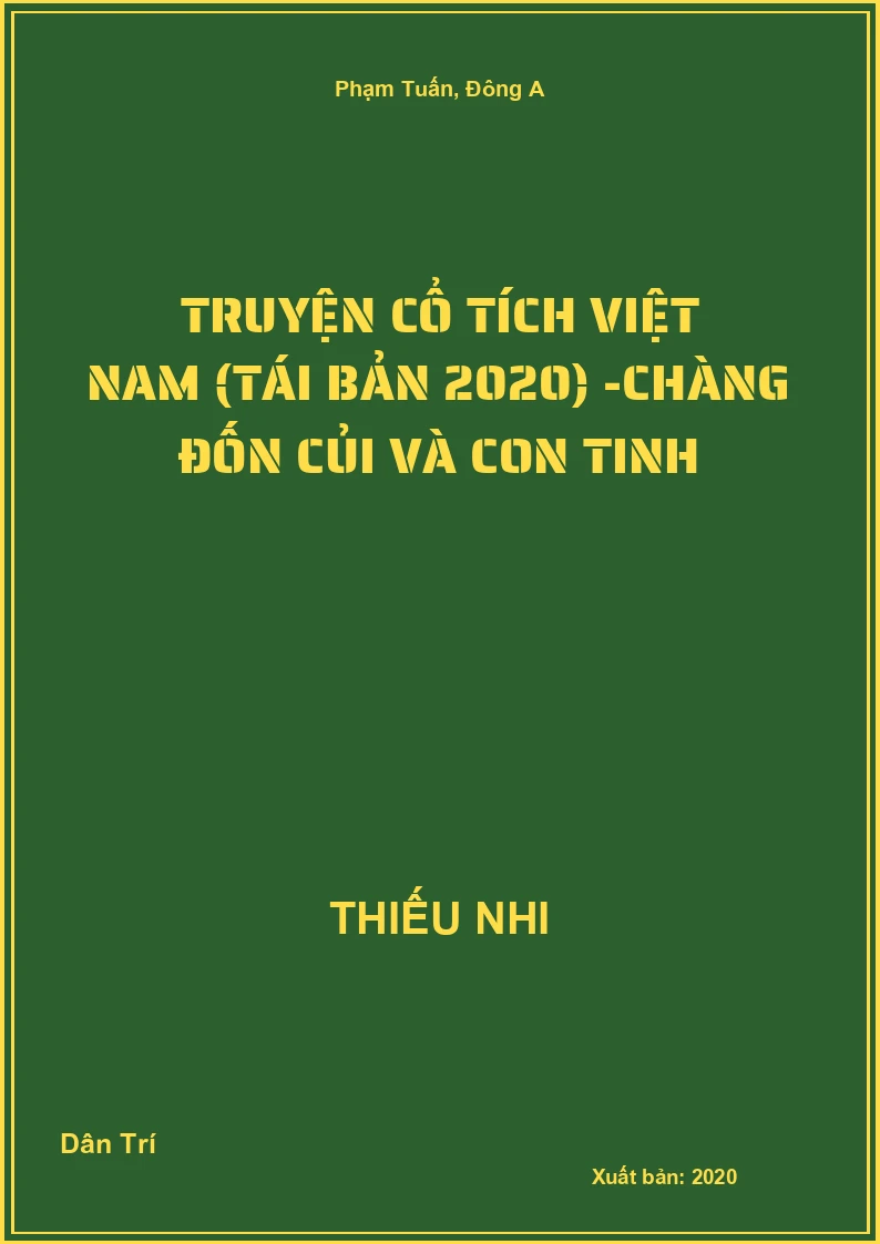 Truyện Cổ Tích Việt Nam (Tái Bản 2020) -Chàng đốn củi và con tinh